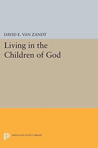 Living in the Children of God (Princeton Legacy Library)