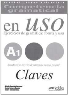 Competencia Gramatical En USO: Claves A1