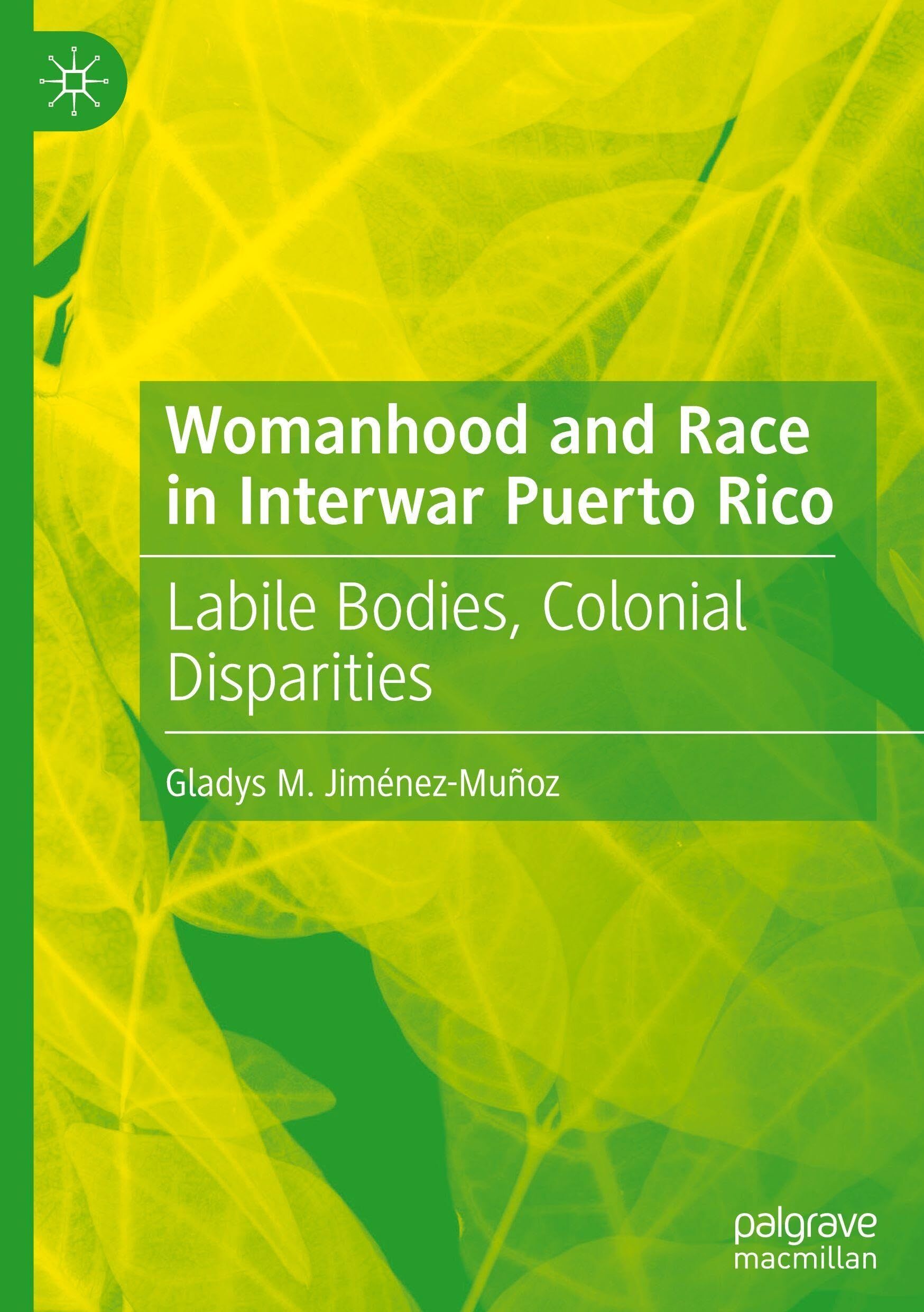 Womanhood and Race in Interwar Puerto Rico