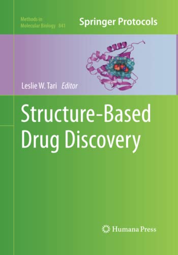Structure-Based Drug Discovery (Methods in Molecular Biology, Band 841)