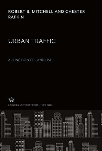 Urban Traffic: A Function of Land Use