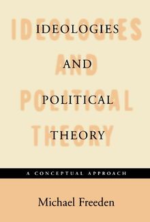 Ideologies and Political Theory: A Conceptual Approach