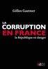 La corruption en France : la République en danger