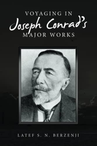 Voyaging In Joseph Conrad’s Major Works