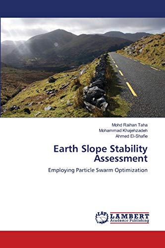 Earth Slope Stability Assessment: Employing Particle Swarm Optimization