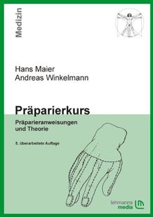 Präparierkurs: Präparieranweisungen und Theorie