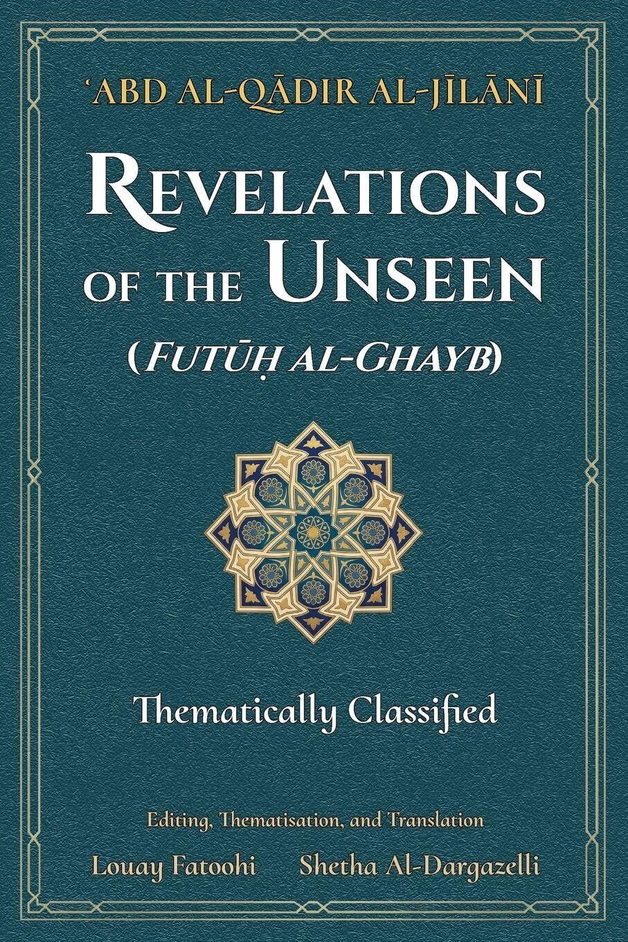 Revelations of the Unseen (Futuh al-Ghayb)