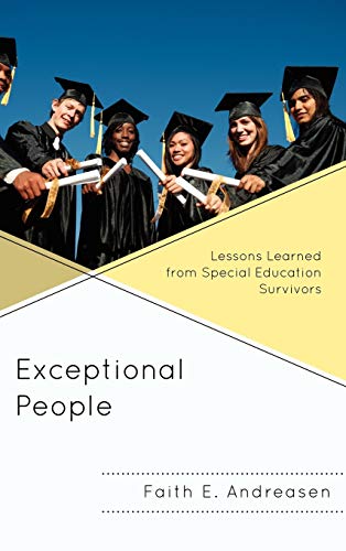 Exceptional People: Lessons Learned from Special Education Survivors
