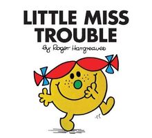 Little Miss Trouble (Little Miss Classic Library, Band 6)