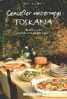 Genießer unterwegs: Toskana. Rezepte und kulinarische Notizen von DeMori, Lori, Mori, Lori de | Buch | Zustand gut