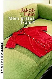 Mein erstes T-Shirt (Piper Original, Band 7025)