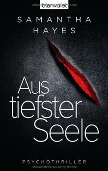 Aus tiefster Seele: Psychothriller