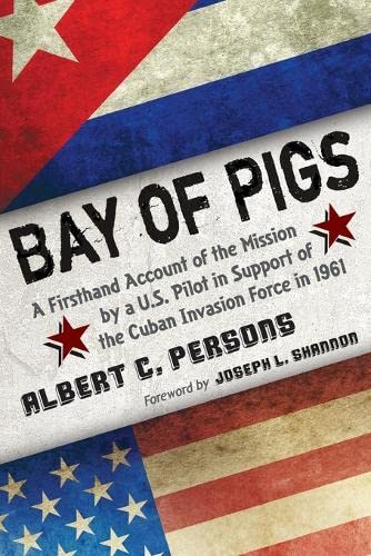 Persons, A: Bay of Pigs