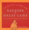 Le petit livre de sagesse du dalaï-lama : 365 pensées et méditations quotidiennes