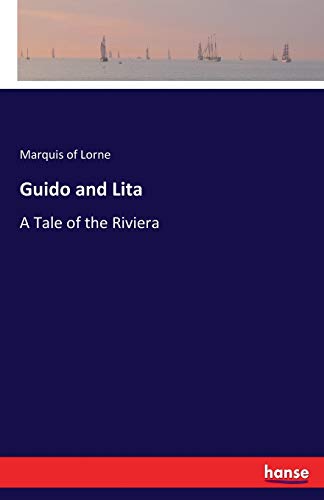 Guido and Lita: A Tale of the Riviera