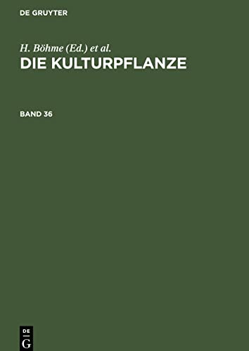 Die Kulturpflanze, Band 36, Die Kulturpflanze Band 36