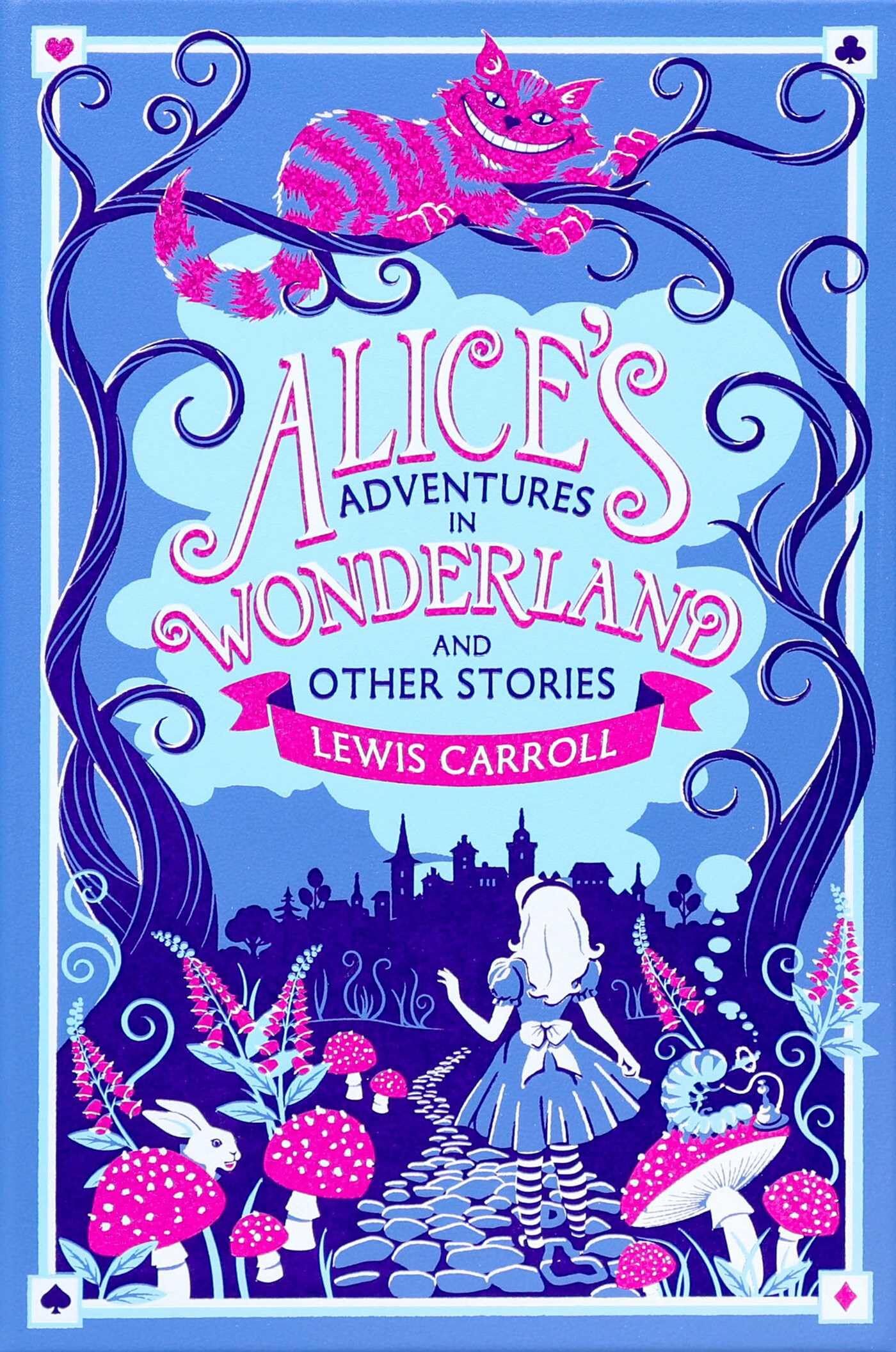 Alice's Adventures in Wonderland and Other Stories
