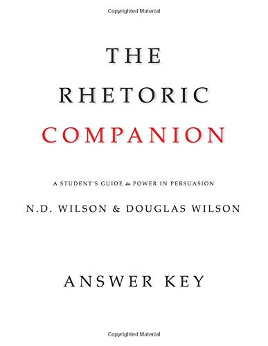 The Rhetoric Companion: A Student's Guide to Power in Persuasion