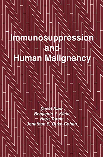 Immunosuppression and Human Malignancy (Contemporary Immunology)