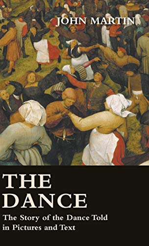 The Dance - The Story of the Dance Told in Pictures and Text