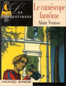 Les Fantastiques : Le Caméscope fantôme von Alain Vénisse | Buch | Zustand gut