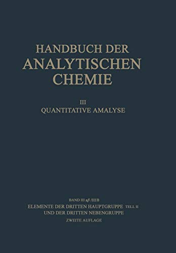 Elemente der Dritten Hauptgruppe Teil II und der Dritten Nebengruppe: Gallium Indium Thallium Scandium Yttrium Elemente der Seltenen Erden . . . der ... Chemistry, 3 / 3 / 3a / 3a b/3b, Band 2)