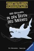 1000 Gefahren in den Tiefen des Meeres