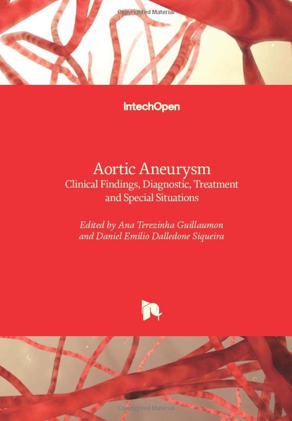 Aortic Aneurysm: Clinical Findings, Diagnostic, Treatment and Special Situations