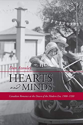 Hearts and Minds: Canadian Romance at the Dawn of the Modern Era, 1900-1930