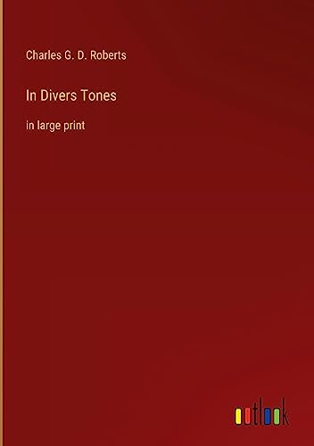 In Divers Tones: in large print