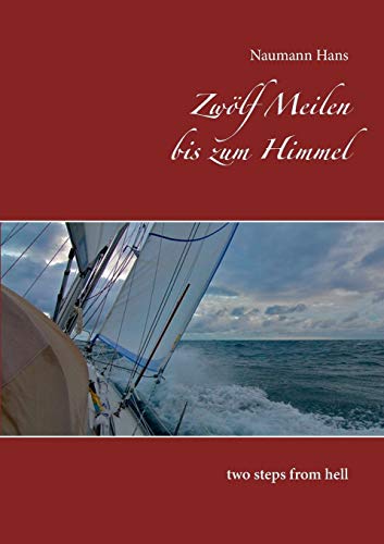 Zwölf Meilen bis zum Himmel: two steps from hell