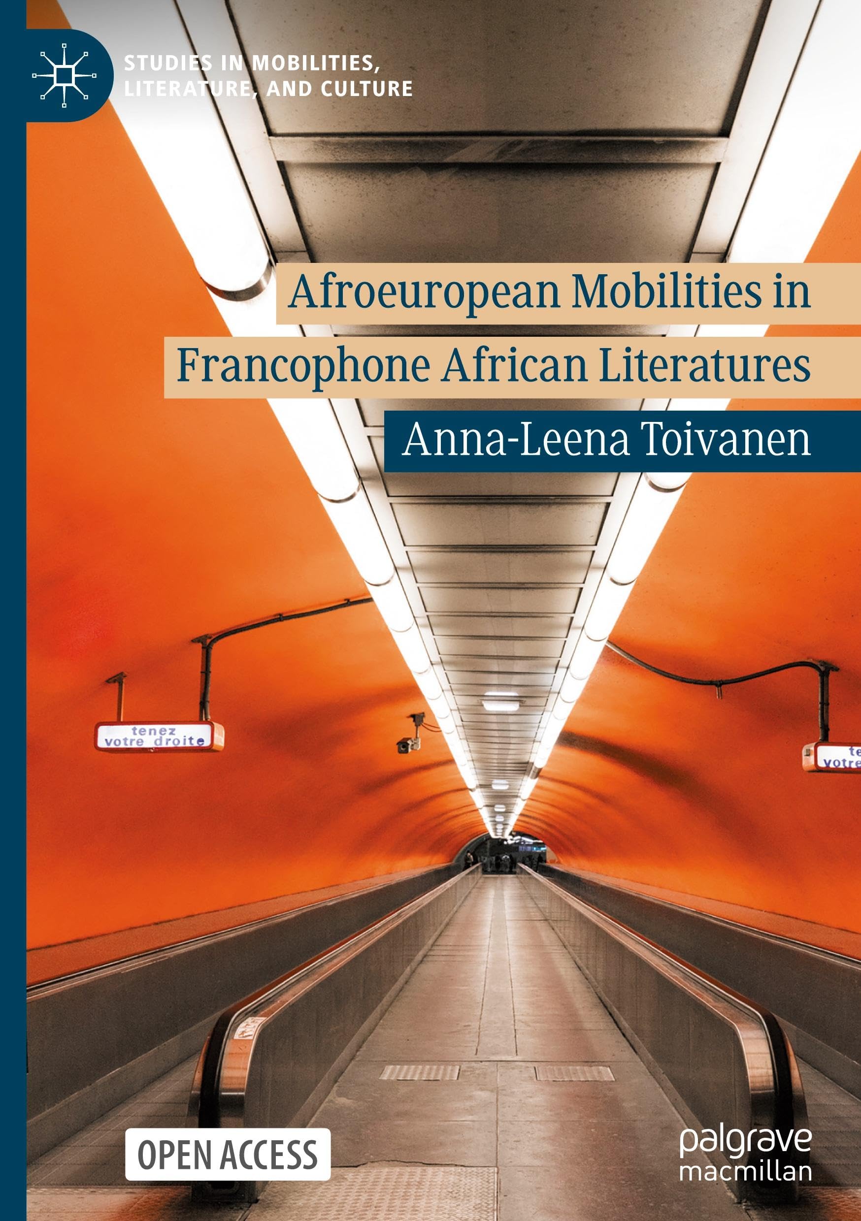 Afroeuropean Mobilities in Francophone African Literatures (Studies in Mobilities, Literature, and Culture)