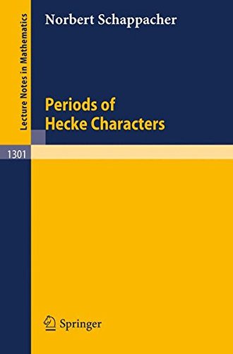 Periods of Hecke Characters (Lecture Notes in Mathematics)