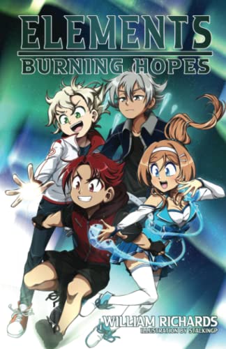Elements Volume 3 (Light Novel): Burning Hopes