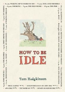 How to be Idle