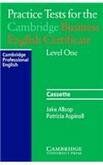 Practice Tests For The Cambridge Business English Certificate: Level 1