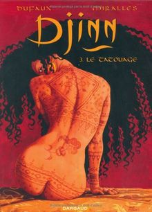 Djinn. Vol. 3. Le tatouage