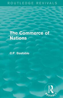 Routledge Revivals: The Commerce of Nations (1923)