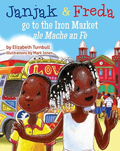 Janjak and Freda Go to the Iron Market