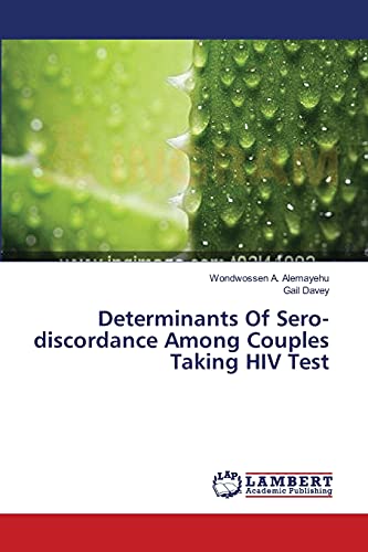 Wondwossen A. Alemayehu Determinants Of Sero-discordance Among Couples Taking Hiv Test