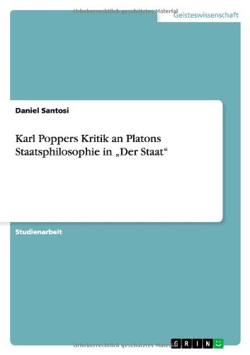 Karl Poppers Kritik an Platons Staatsphilosophie in Der Staat