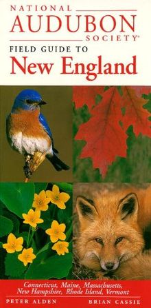 National Audubon Society Regional Guide to New England (National Audubon Society Regional Field Guides)