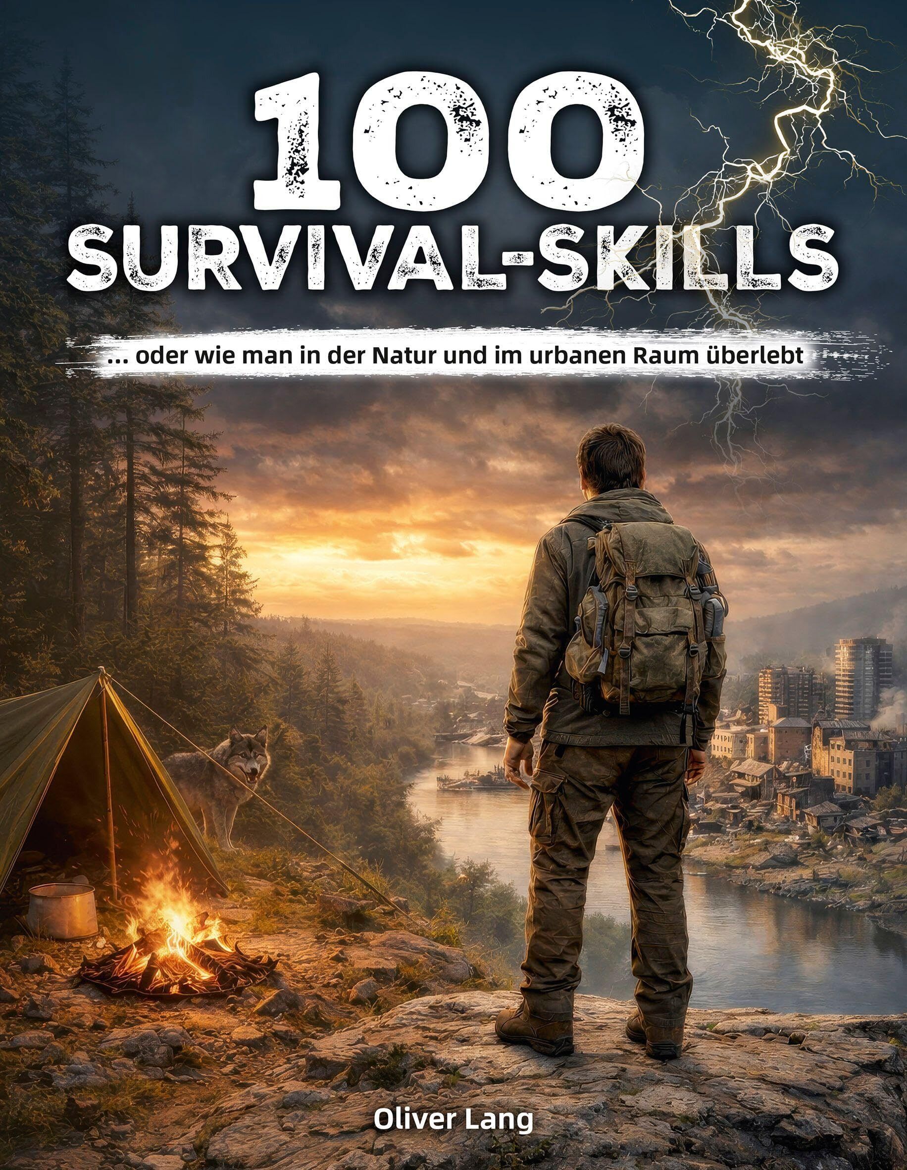 Lang, Oliver: 100 Survival-Skills