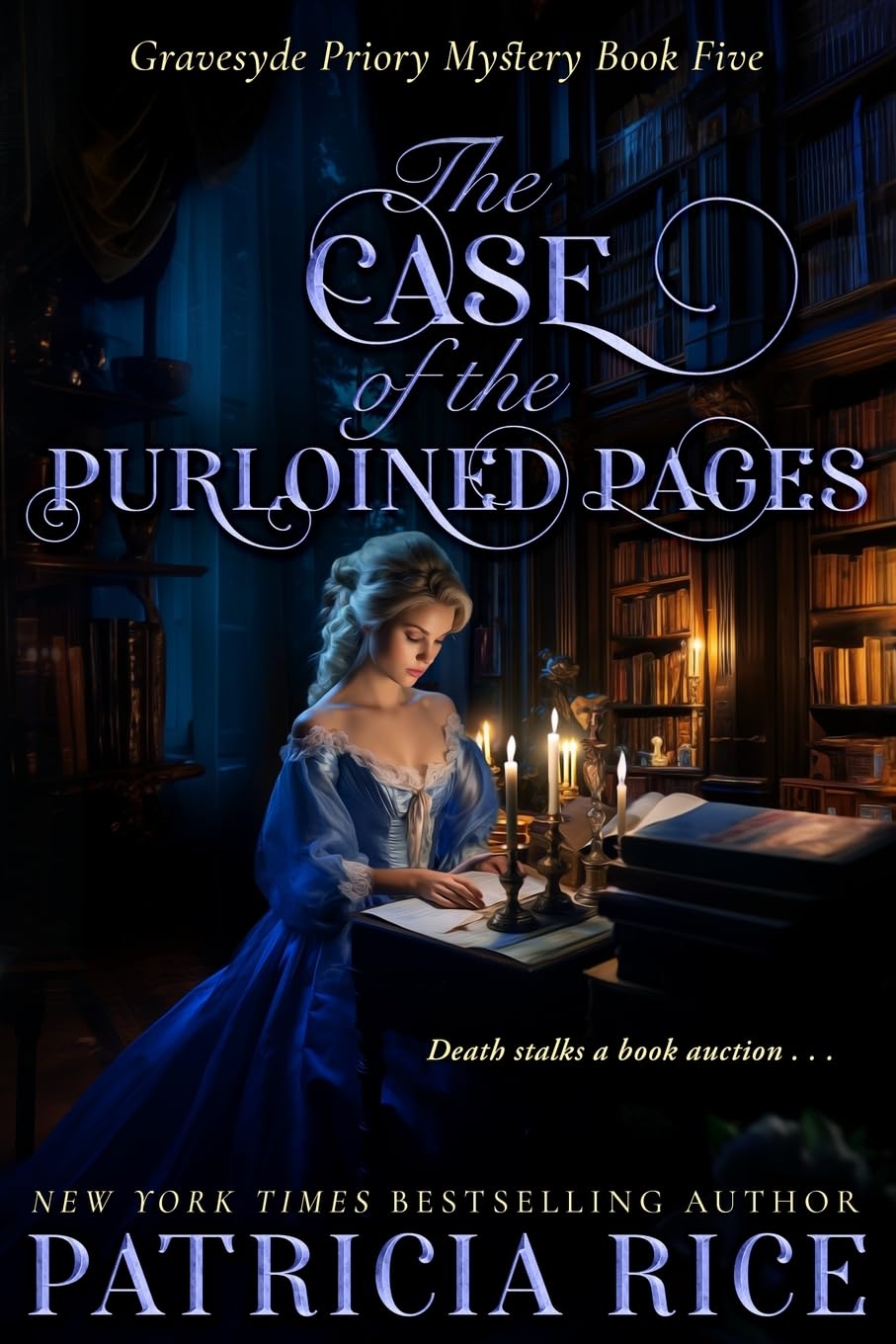 The Case of the Purloined Pages: Gravesyde Priory Mysteries Book Five
