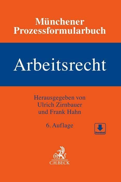 Münchener Prozessformularbuch Bd 6 Arbeitsrecht Leinen