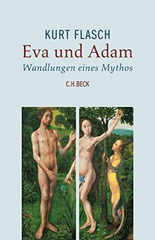 Eva und Adam: Wandlungen eines Mythos