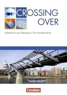 Focus on Success. Workbook. Crossing Over. Arbeitsbuch zum Übergang in die Fachoberschule