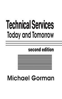 Technical Services: Today and Tommorrow