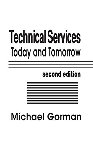 Technical Services: Today and Tommorrow