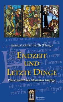 Endzeit und Letzte Dinge: Was erwartet den Menschen künftig?